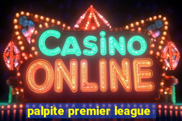 palpite premier league