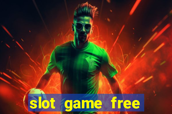 slot game free credit no deposit