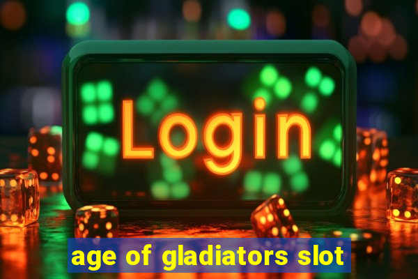 age of gladiators slot