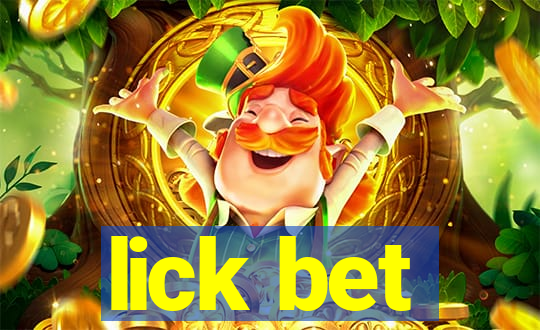 lick bet