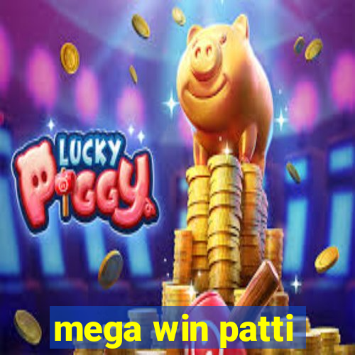 mega win patti