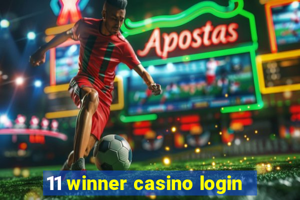 11 winner casino login