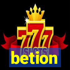 betion