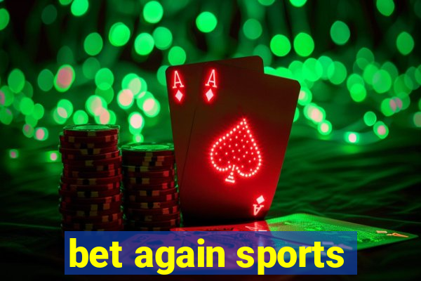 bet again sports