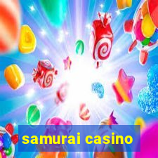 samurai casino