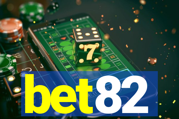 bet82