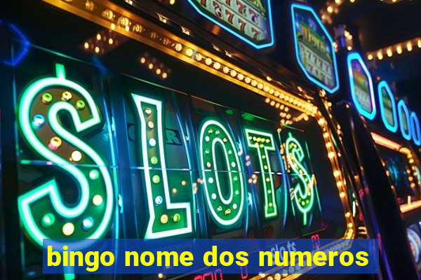 bingo nome dos numeros