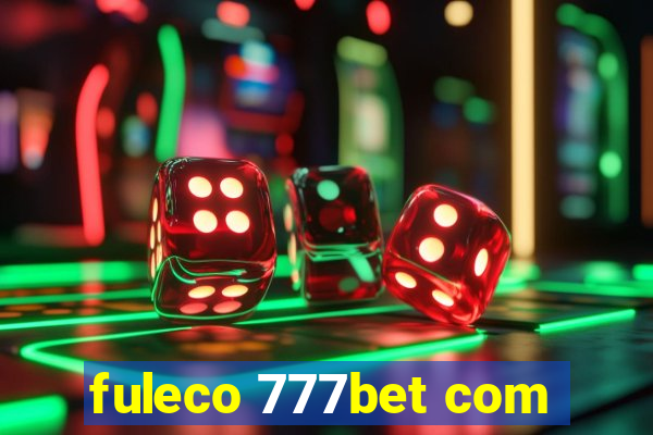 fuleco 777bet com