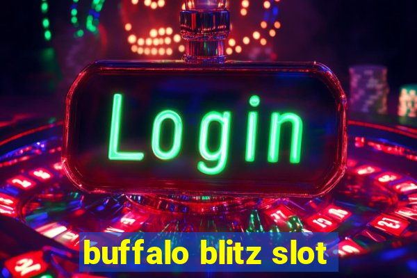 buffalo blitz slot