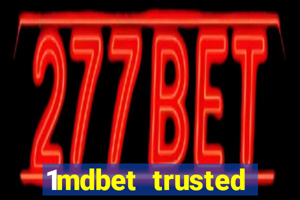 1mdbet trusted online casino malaysia