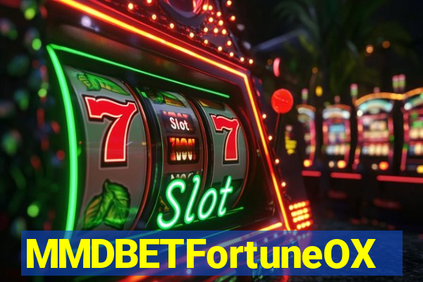 MMDBETFortuneOX