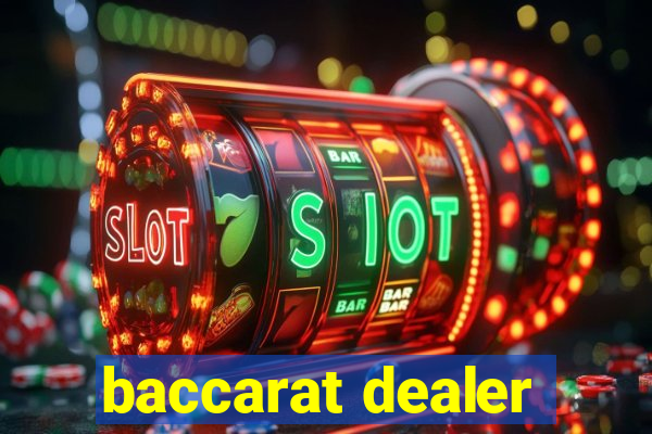 baccarat dealer