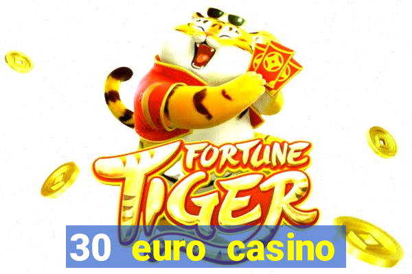 30 euro casino bonus ohne einzahlung