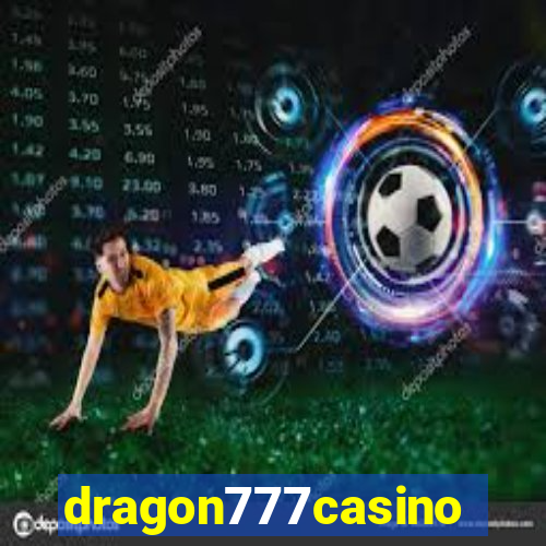 dragon777casino