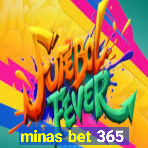 minas bet 365