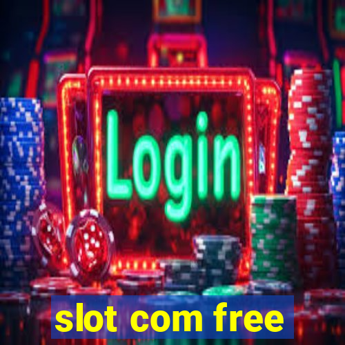 slot com free