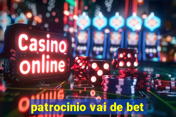 patrocinio vai de bet