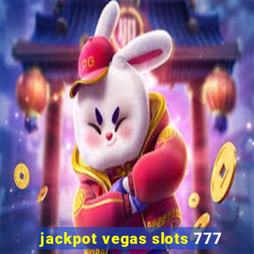 jackpot vegas slots 777