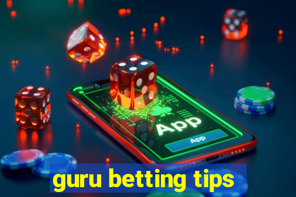 guru betting tips