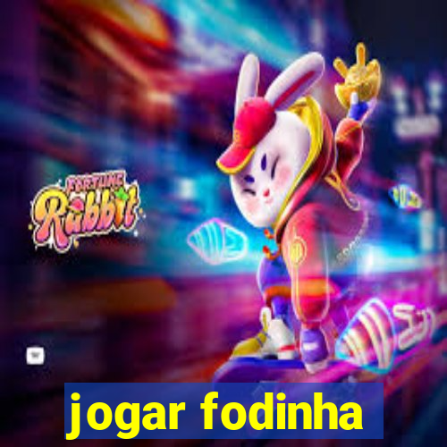 jogar fodinha