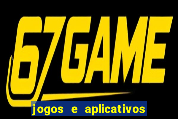 jogos e aplicativos para ganhar dinheiro