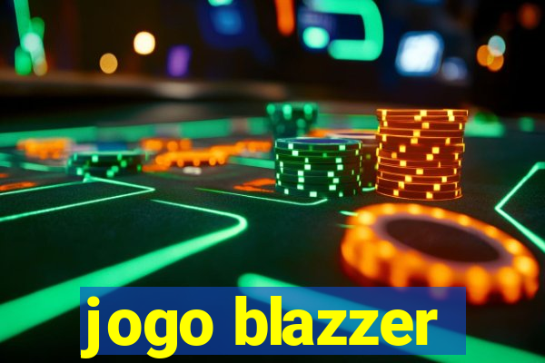 jogo blazzer