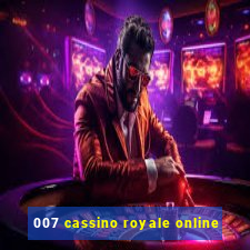 007 cassino royale online