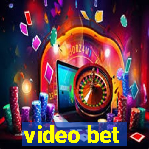 video bet