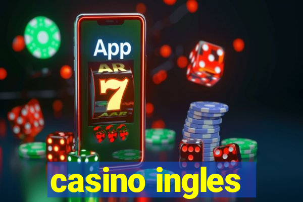 casino ingles