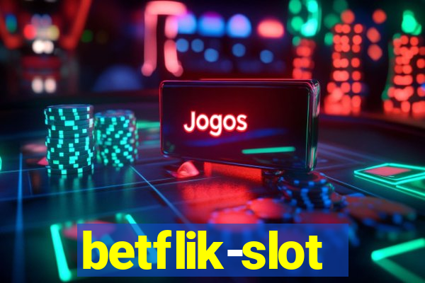 betflik-slot