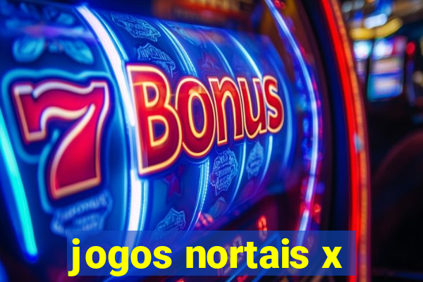 jogos nortais x