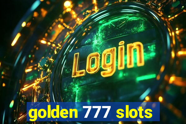 golden 777 slots