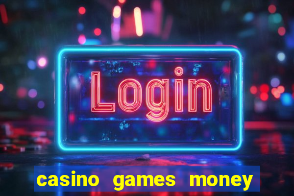 casino games money slots ls342