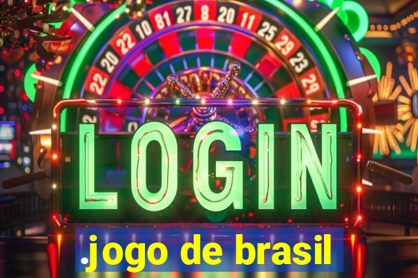 .jogo de brasil