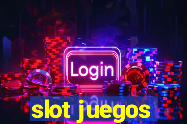 slot juegos