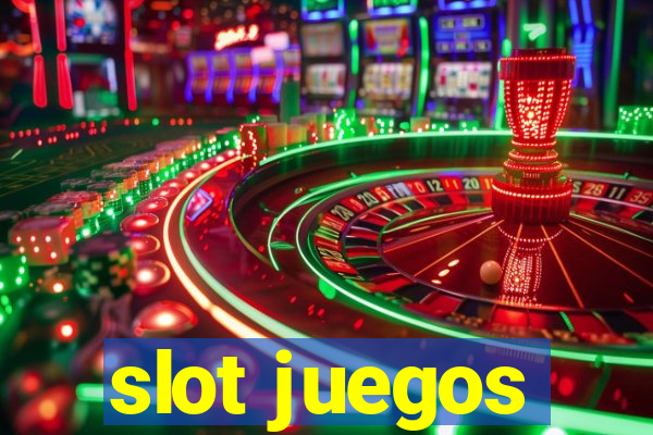 slot juegos