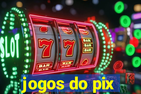 jogos do pix