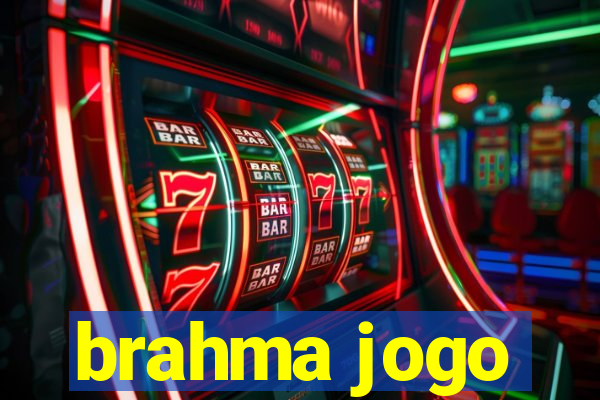 brahma jogo