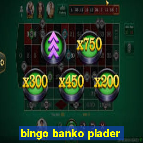 bingo banko plader