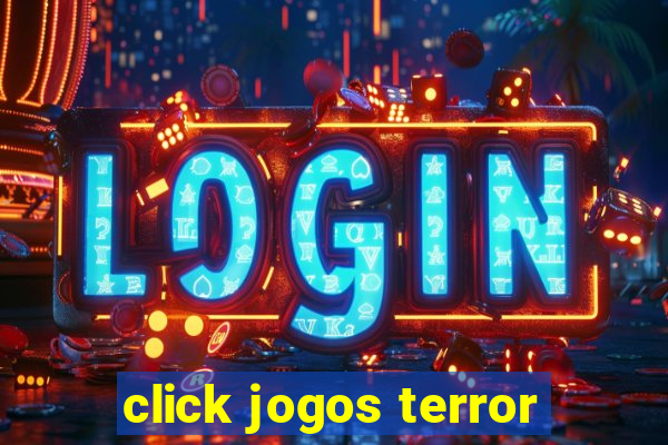 click jogos terror