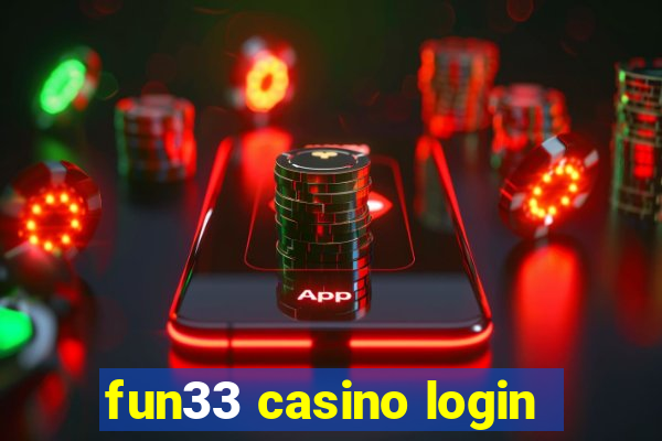 fun33 casino login