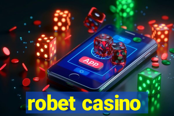 robet casino