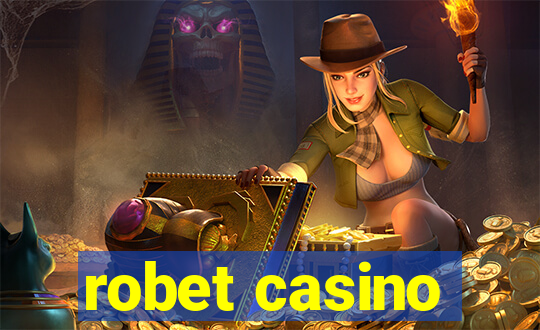 robet casino