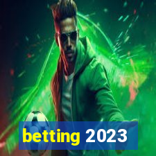 betting 2023