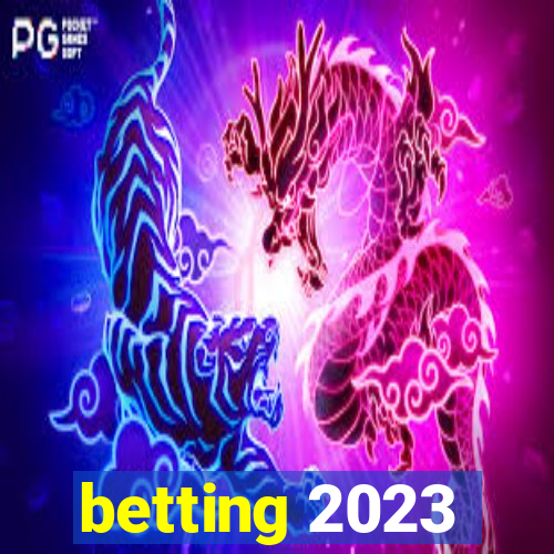 betting 2023