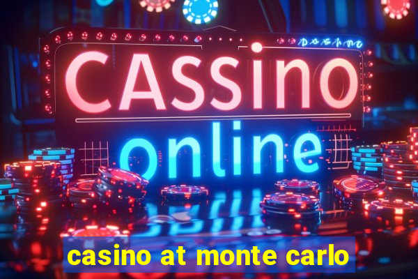 casino at monte carlo