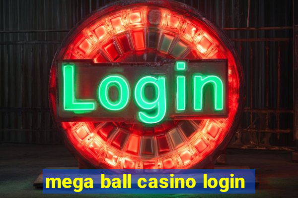 mega ball casino login