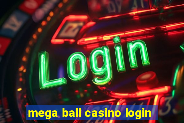 mega ball casino login