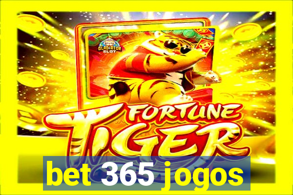 bet 365 jogos