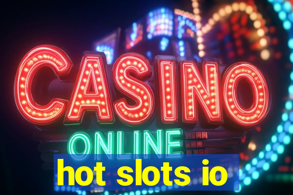 hot slots io